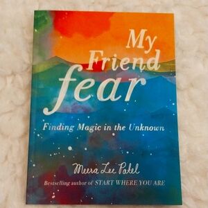 "MY FRIEND FEAR" self help book